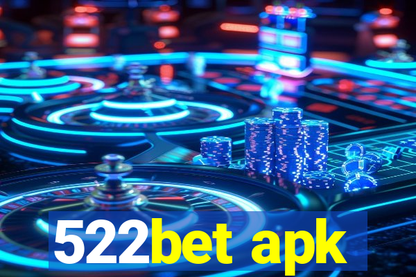 522bet apk